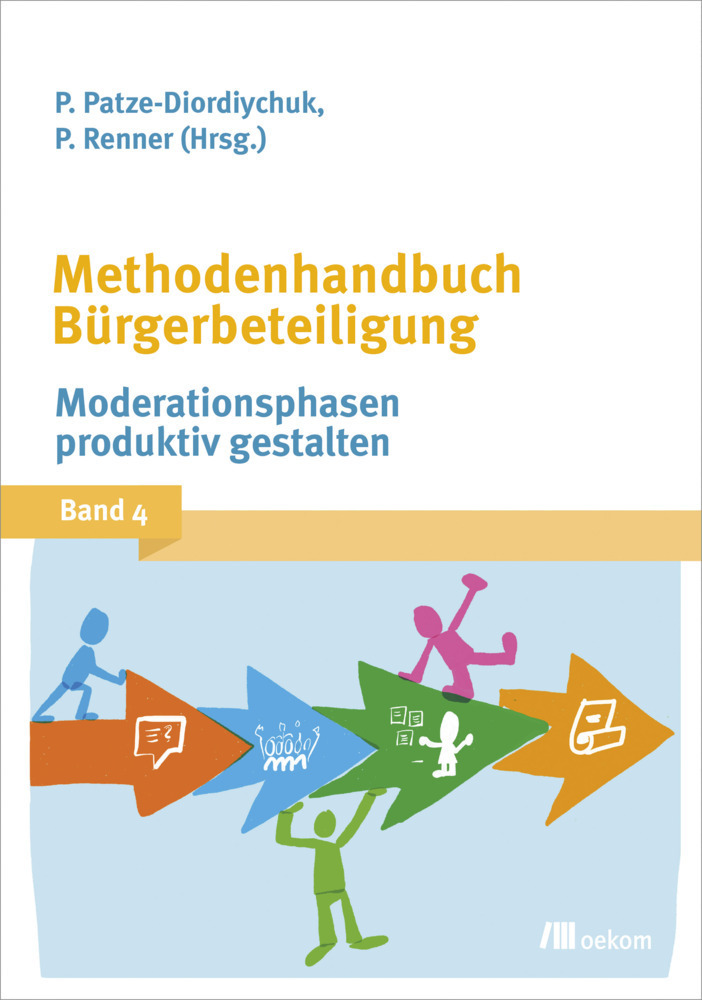 Cover: 9783960061724 | Methodenhandbuch Bürgerbeteiligung. Bd.4 | Patze-Diordiychuk (u. a.)