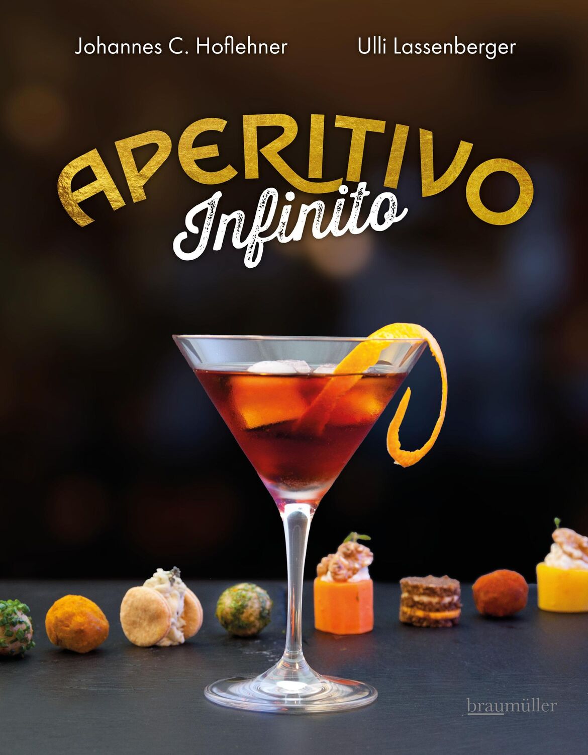 Cover: 9783991003878 | Aperitivo Infinito | Johannes C. Hoflehner (u. a.) | Buch | 320 S.