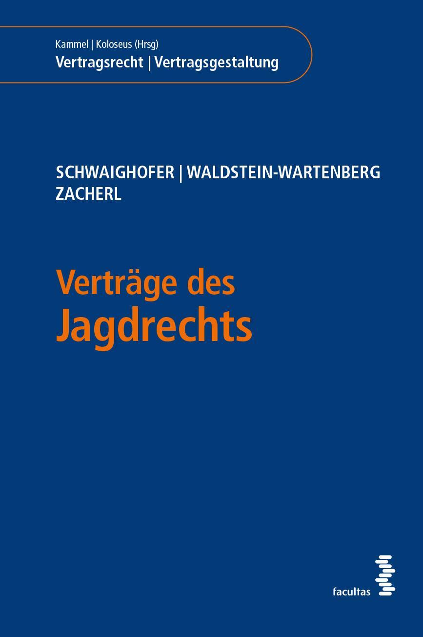 Cover: 9783708922195 | Verträge des Jagdrechts | Vertragsrecht - Vertragsgestaltung | Buch