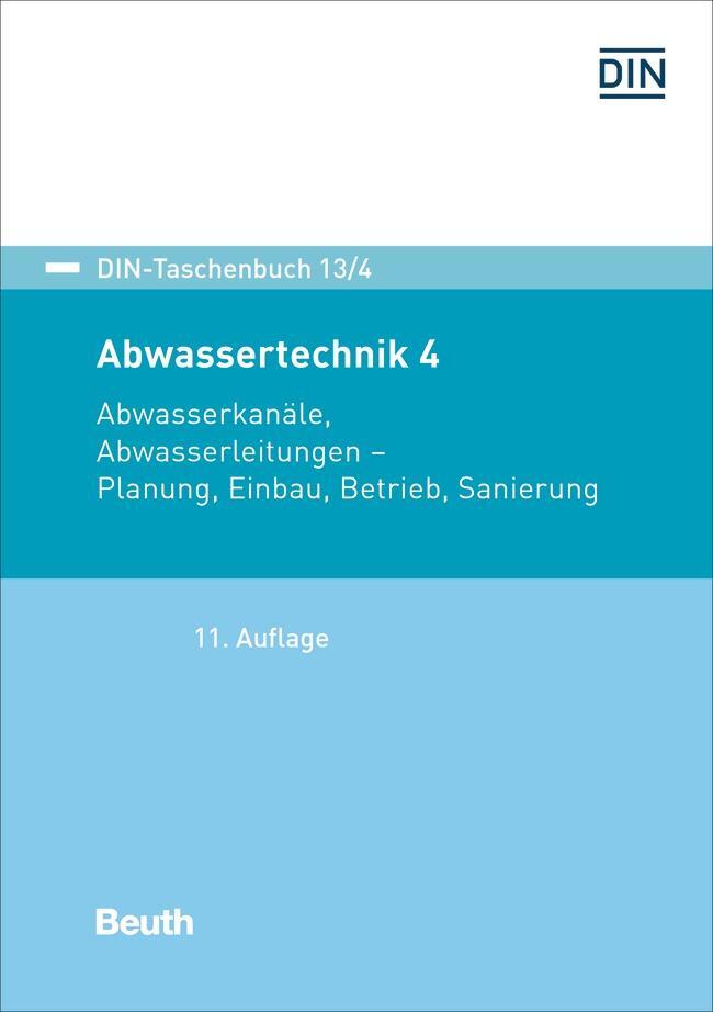 Cover: 9783410294818 | Abwassertechnik 4 | DIN e. V. | Taschenbuch | DIN-Beuth-Taschenbuch