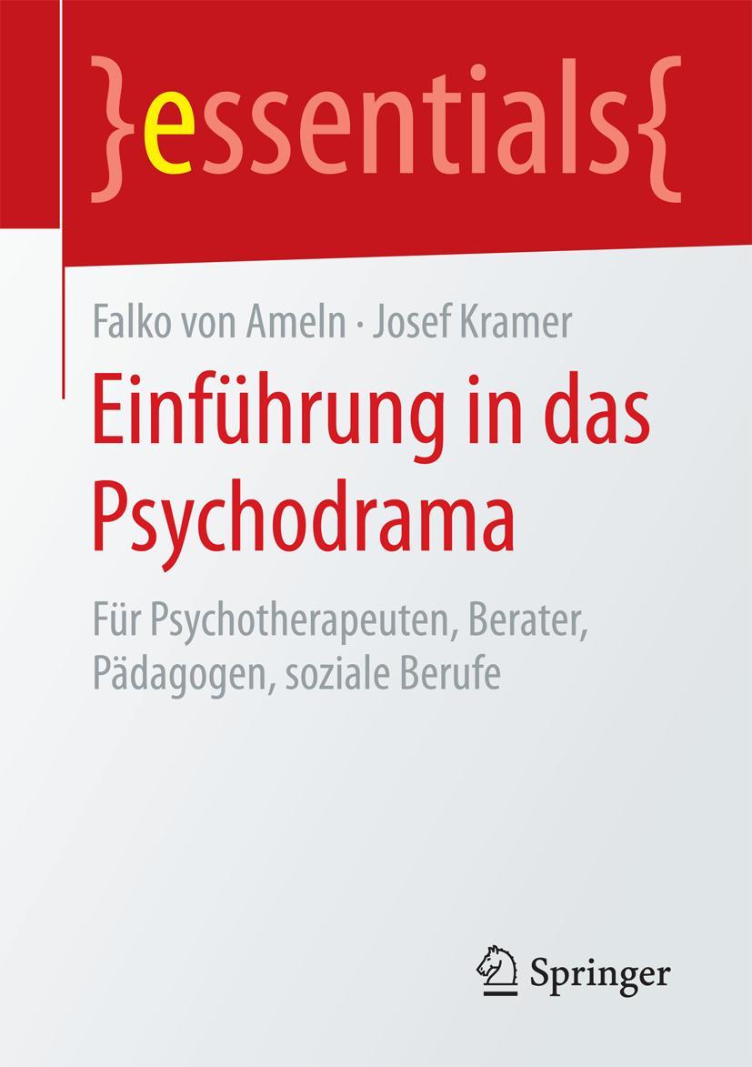 Cover: 9783662456255 | Einführung in das Psychodrama | Josef Kramer (u. a.) | Taschenbuch | x