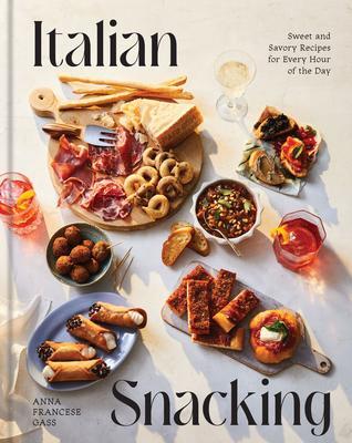 Cover: 9781454949756 | Italian Snacking | Sweet and Savory Recipes for Every Hour of the Day
