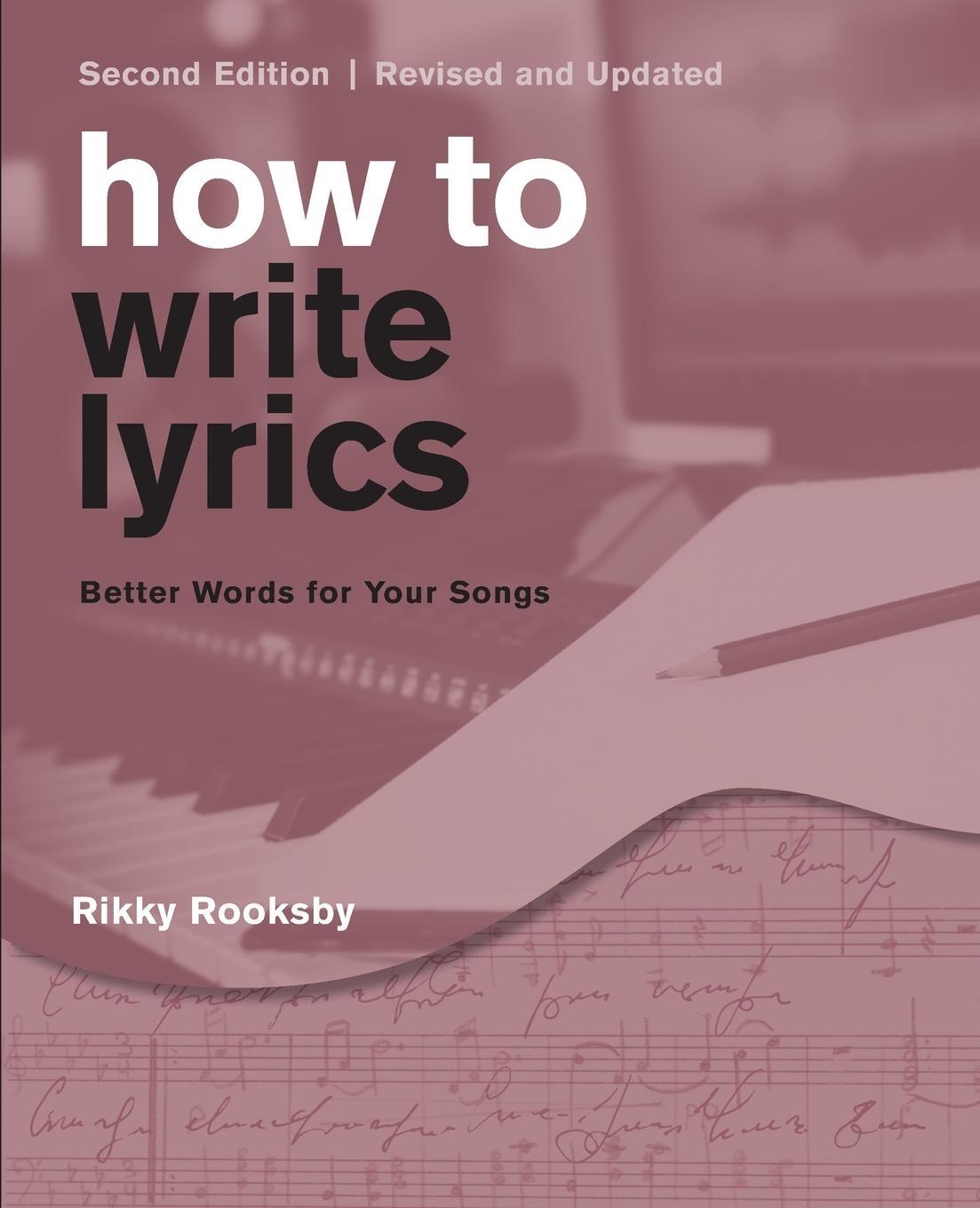 Cover: 9781493056156 | How to Write Lyrics | Rikky Rooksby | Taschenbuch | Paperback | 2021