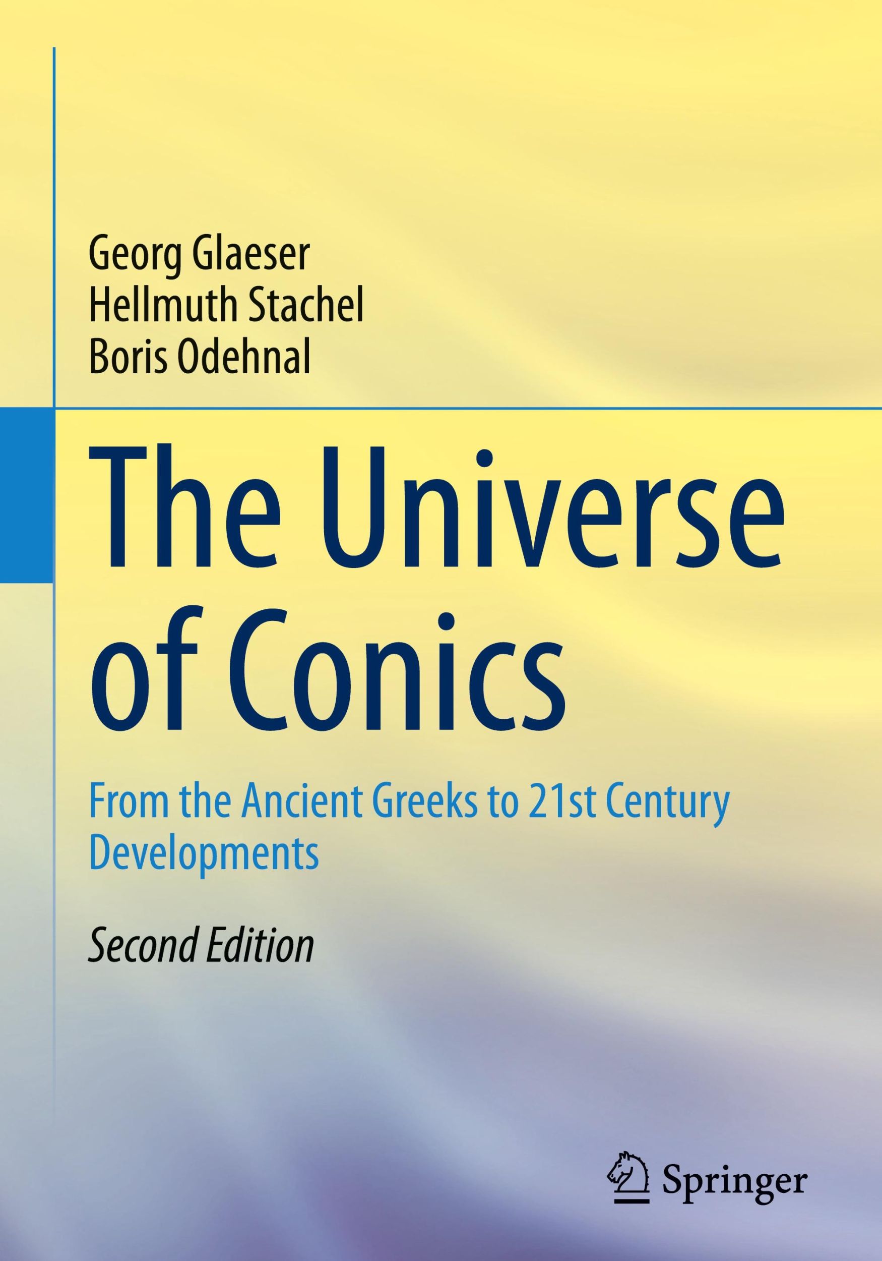 Cover: 9783662703052 | The Universe of Conics | Georg Glaeser (u. a.) | Buch | viii | 2024