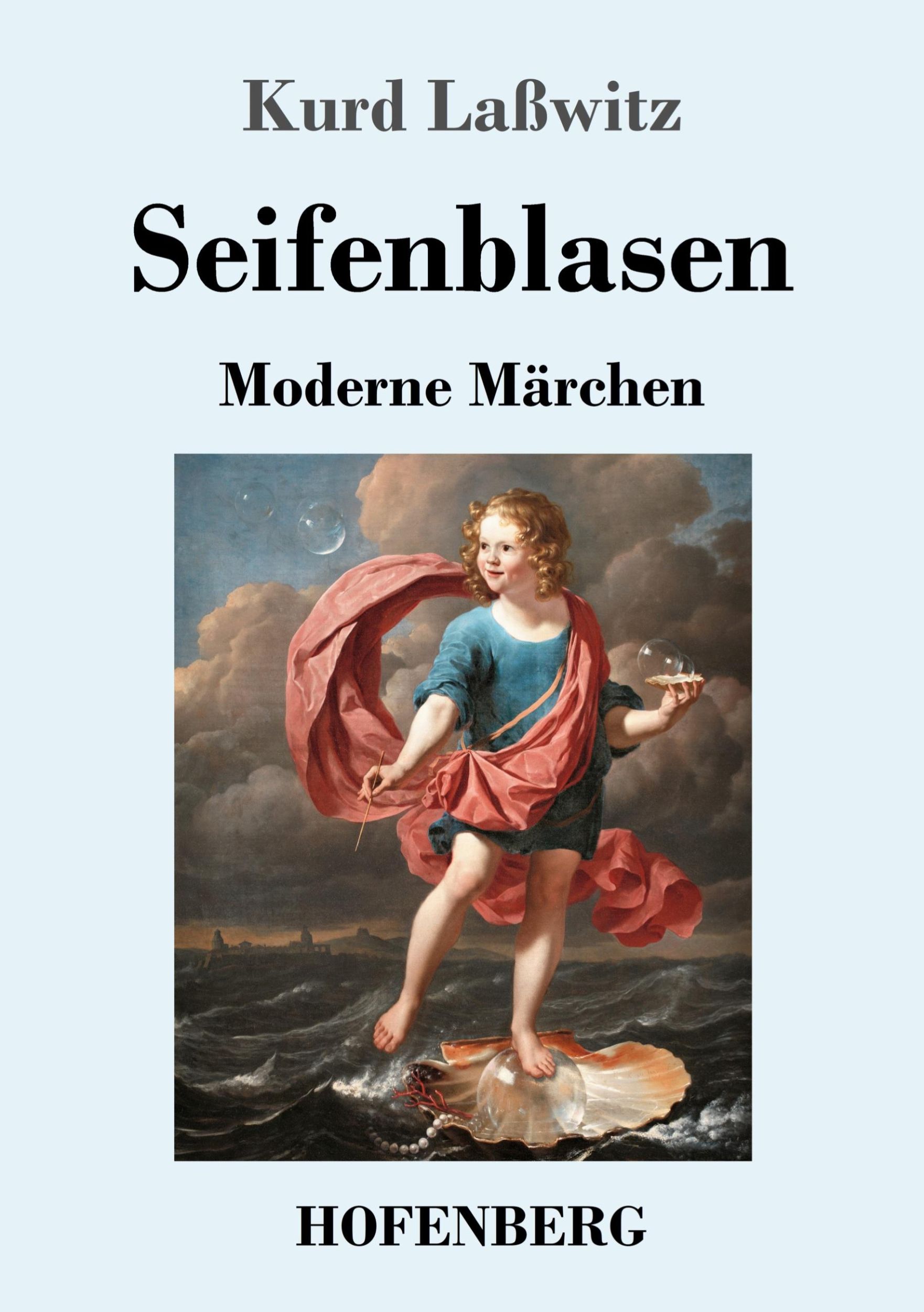 Cover: 9783743741140 | Seifenblasen | Moderne Märchen | Kurd Laßwitz | Taschenbuch | 172 S.