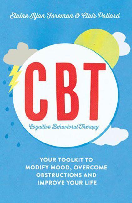 Cover: 9781848319509 | Cognitive Behavioural Therapy (CBT) | Clair Pollard (u. a.) | Buch