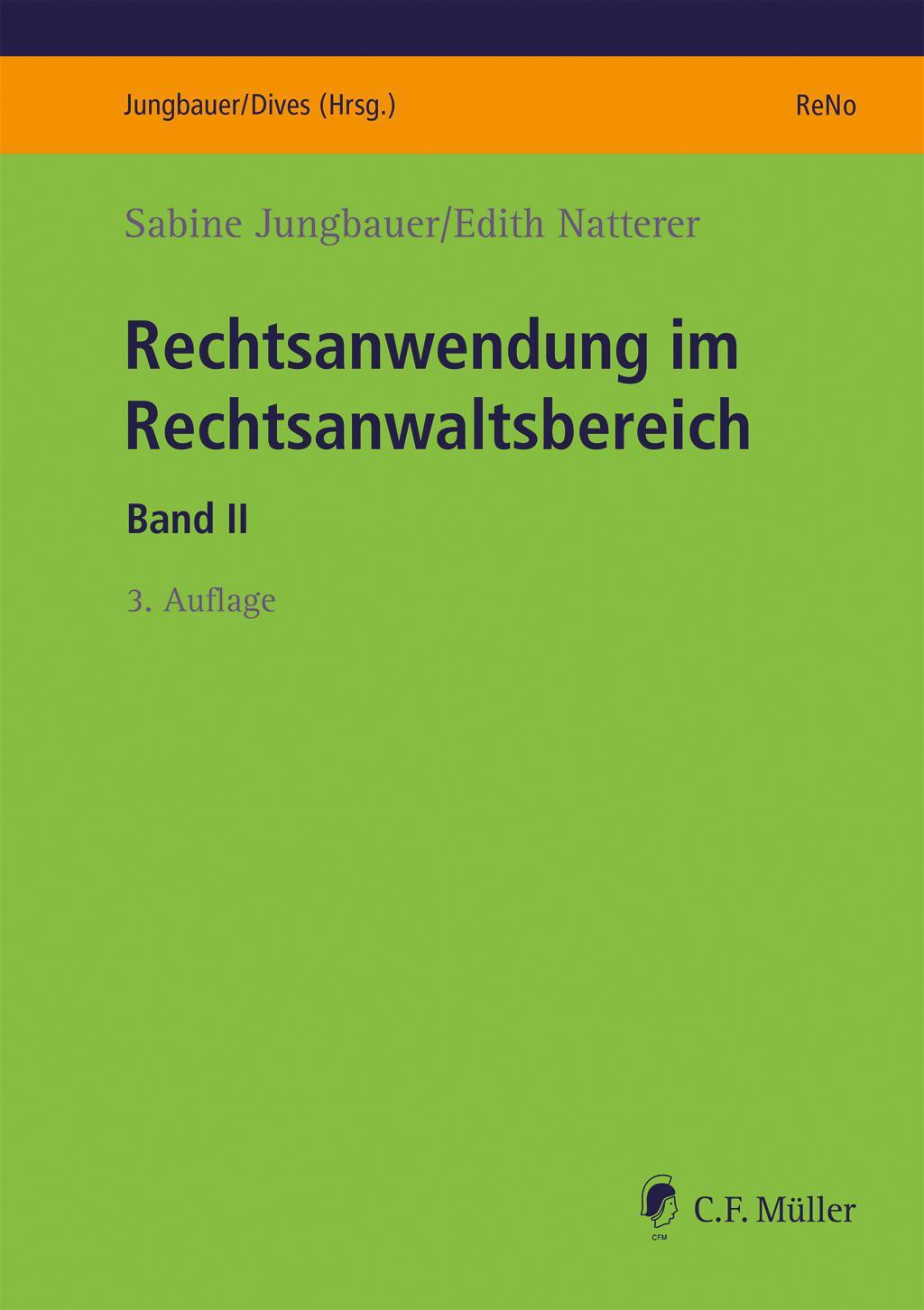 Cover: 9783811407374 | Rechtsanwendung im Rechtsanwaltsbereich II | Sabine Jungbauer (u. a.)
