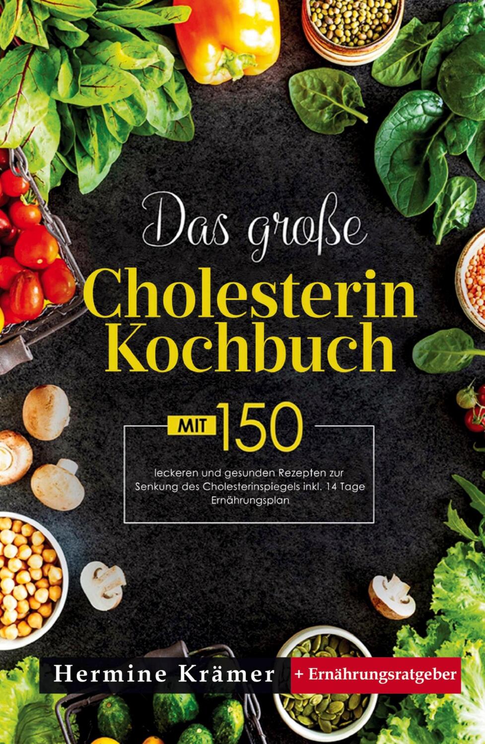 Cover: 9783347810495 | Das große Cholesterin Kochbuch! Inklusive 14 Tage Ernährungsplan...
