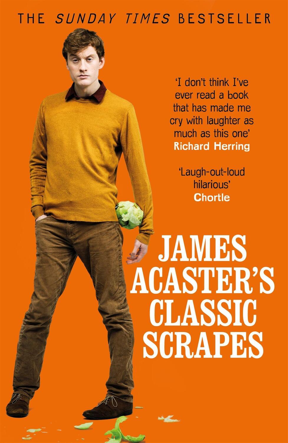 Cover: 9781472247193 | James Acaster's Classic Scrapes - The Hilarious Sunday Times...