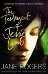 Cover: 9780857864185 | The Testament of Jessie Lamb | Jane Rogers | Taschenbuch | Englisch