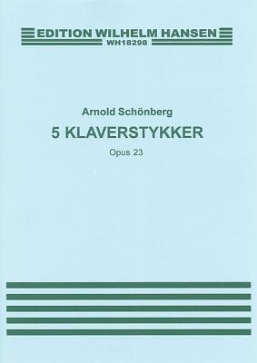 Cover: 9788774552383 | Arnold Schonberg: Five Piano Pieces Op.23 | Taschenbuch | Buch | 1992