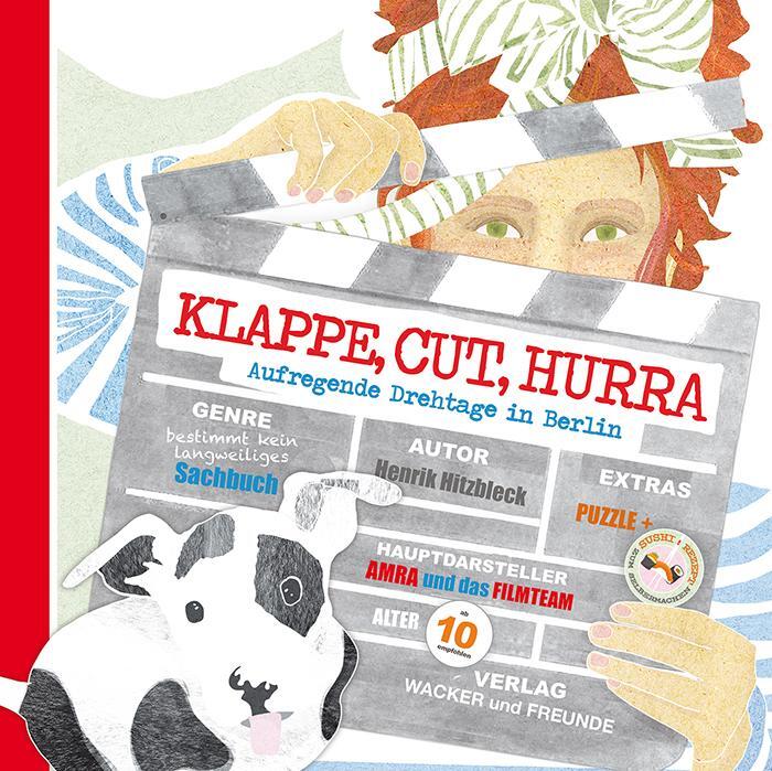 Cover: 9783000571985 | Klappe, Cut, Hurra - Aufregende Drehtage in Berlin | Wacker | Buch