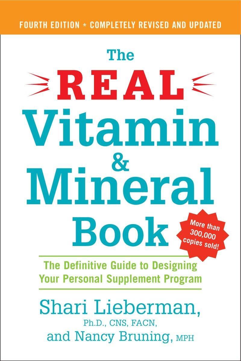 Cover: 9781583332740 | The Real Vitamin and Mineral Book, 4th Edition: The Definitive...