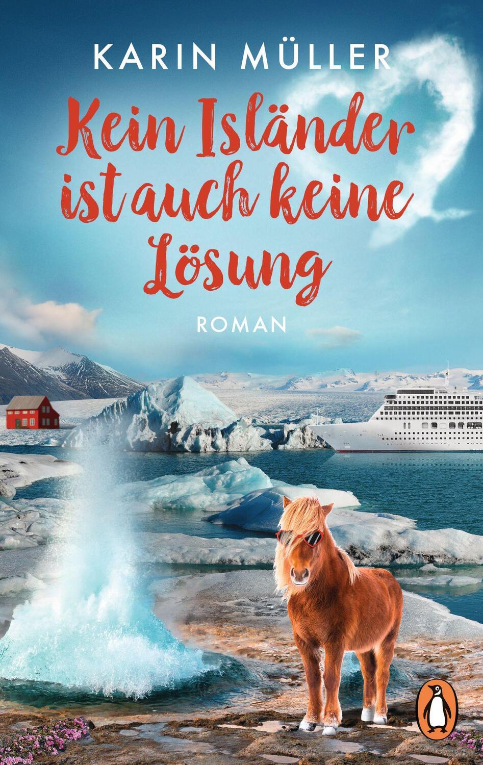Cover: 9783328107330 | Kein Isländer ist auch keine Lösung | Roman | Karin Müller | Buch