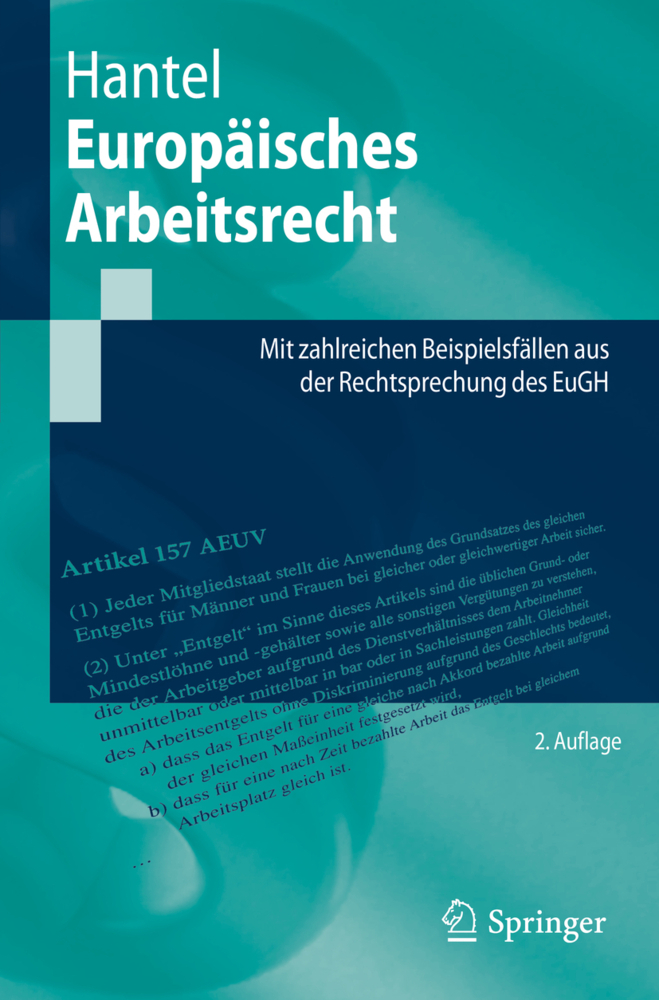 Cover: 9783662589366 | Europäisches Arbeitsrecht | Peter Hantel | Taschenbuch | Deutsch