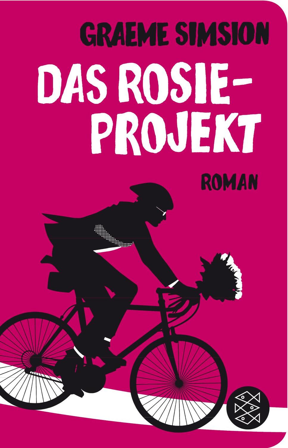 Cover: 9783596520831 | Das Rosie-Projekt | Roman | Graeme Simsion | Buch | Das Rosie-Projekt