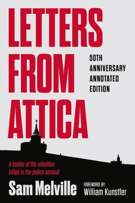 Cover: 9781641606950 | Letters from Attica | 50th Anniversary Annotated Edition | Melville