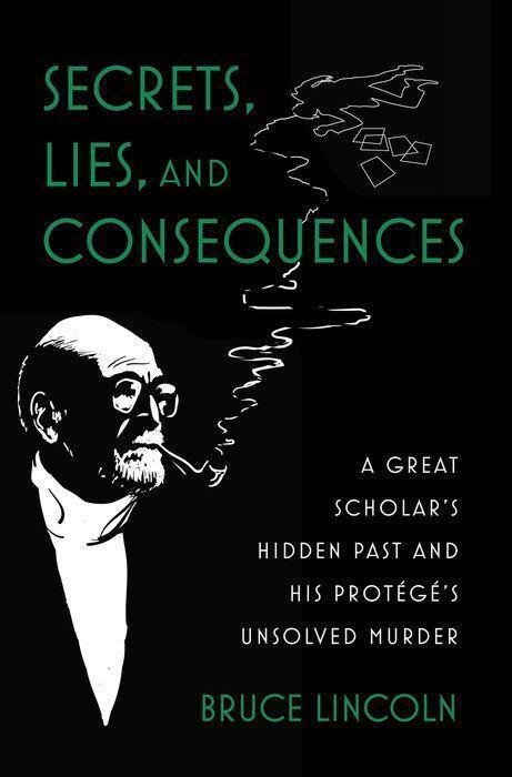 Cover: 9780197689103 | Secrets, Lies, and Consequences | Bruce Lincoln | Buch | 2024