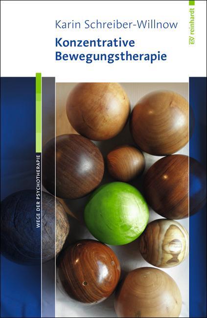 Cover: 9783497025312 | Konzentrative Bewegungstherapie | Karin Schreiber-Willnow | Buch