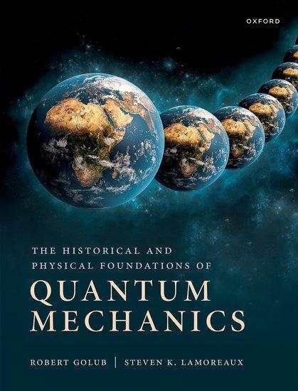 Cover: 9780198822196 | The Historical and Physical Foundations of Quantum Mechanics | Buch