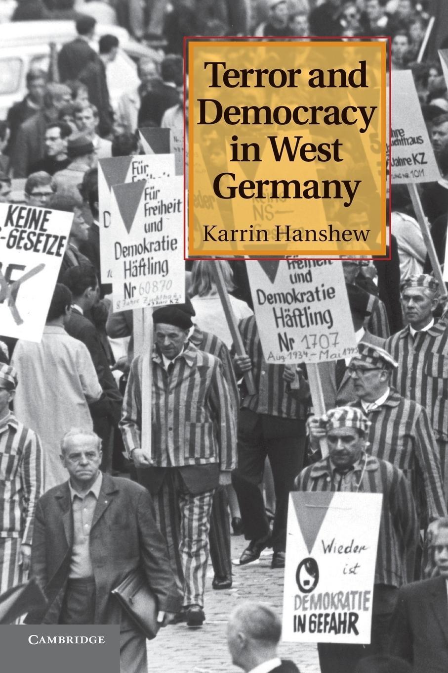Cover: 9781107429451 | Terror and Democracy in West Germany | Karrin Hanshew | Taschenbuch
