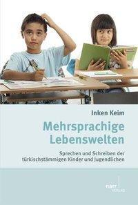 Cover: 9783823367079 | Mehrsprachige Lebenswelten | Inken Keim | Taschenbuch | 264 S. | 2012