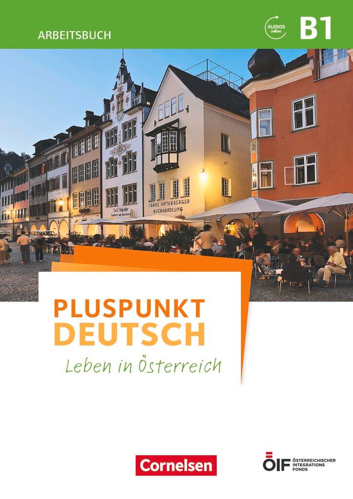 Cover: 9783065209786 | Pluspunkt Deutsch - Leben in Österreich B1 - Arbeitsbuch mit...