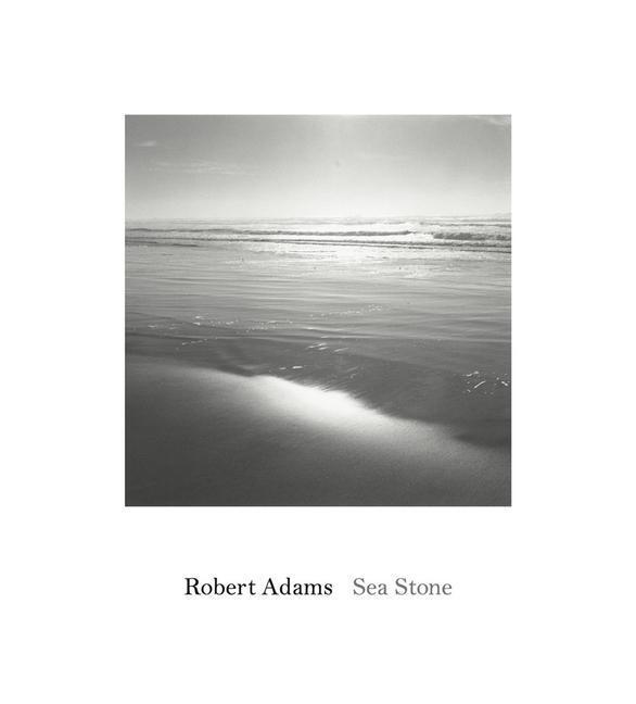 Cover: 9781881337164 | Robert Adams: Sea Stone | Buch | Englisch | 2022 | FRAENKEL GALLERY