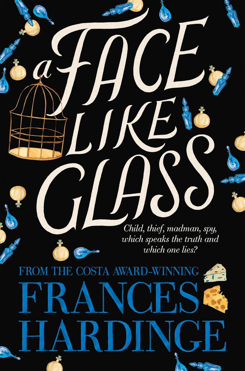 Cover: 9781509868131 | A Face Like Glass | Frances Hardinge | Taschenbuch | Englisch | 2018