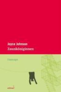 Cover: 9783942374033 | Zaunköniginnen | Joyce Johnson | Buch | 376 S. | Deutsch | 2010