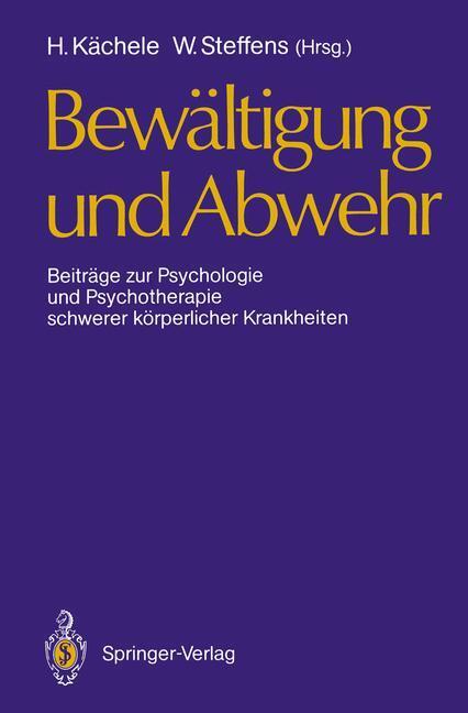 Cover: 9783540502340 | Bewältigung und Abwehr | Horst Kächele (u. a.) | Taschenbuch