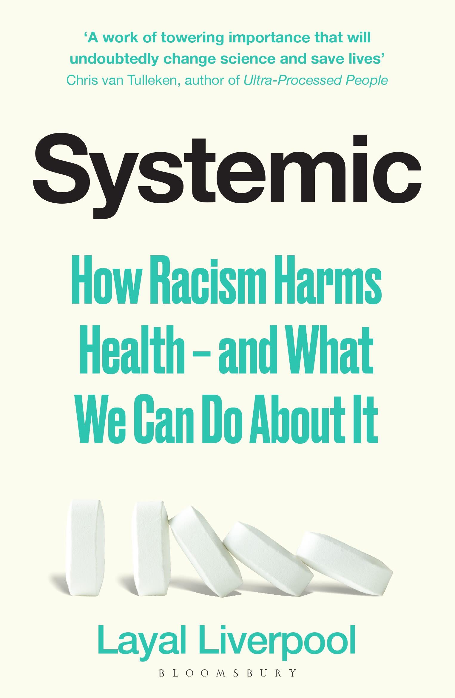 Cover: 9781526652140 | Systemic | How Racism Harms Health - and What We Can Do About It