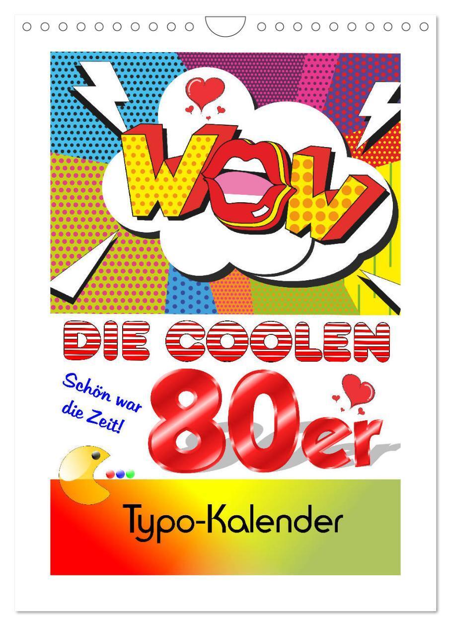 Cover: 9783675518544 | Die coolen 80er. Schön war die Zeit! (Wandkalender 2024 DIN A4...