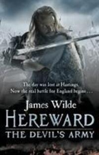 Cover: 9780553825176 | Hereward: The Devil's Army (The Hereward Chronicles: book 2) | Wilde