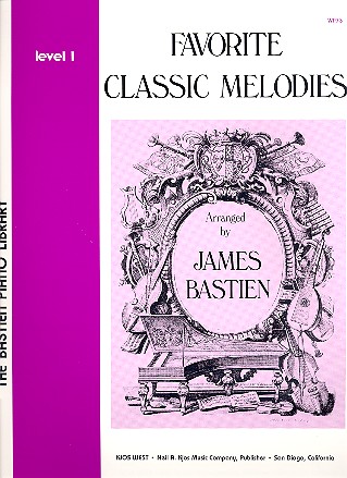 Cover: 9780849751288 | Favorite Classic Melodies-James Bastien Level 1 | James Bastien | Buch