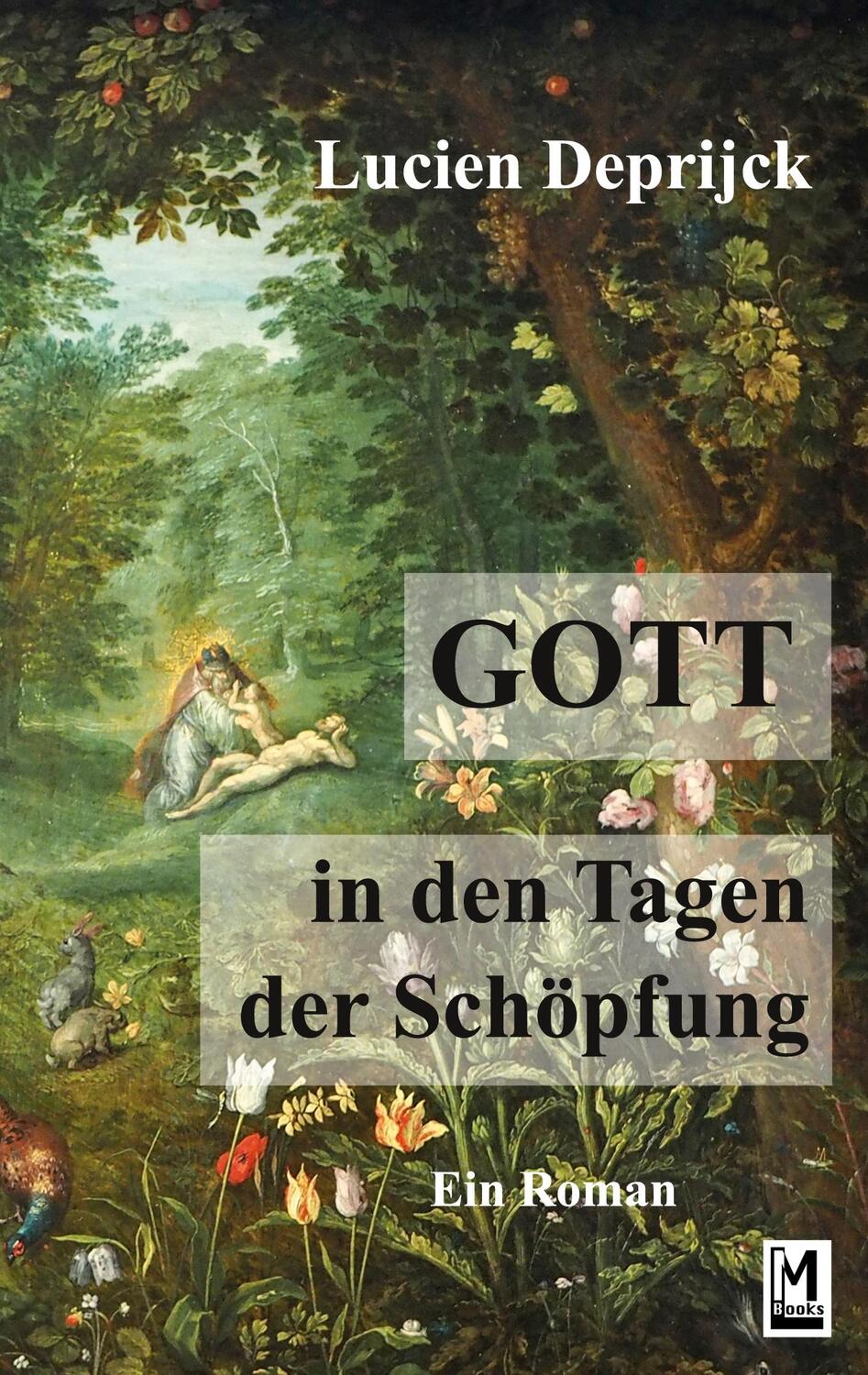 Cover: 9783759787651 | Gott in den Tagen der Schöpfung | Lucien Deprijck | Taschenbuch | 2024