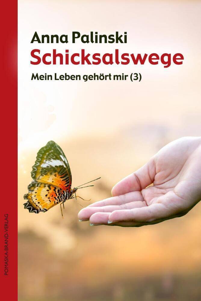 Cover: 9783943304695 | Mein Leben gehört mir (3): Schicksalswege | Anna Palinski | Buch