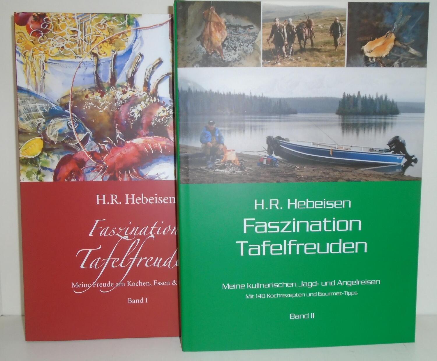 Cover: 9783905678604 | Faszination Tafelfreuden, 2 Bände | H. R. Hebeisen | Buch | Deutsch