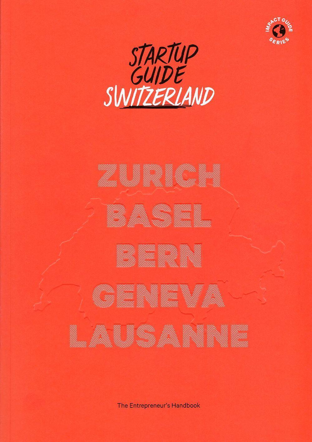Cover: 9783947624287 | Startup Guide Switzerland | Startup Guide | Taschenbuch | 272 S.