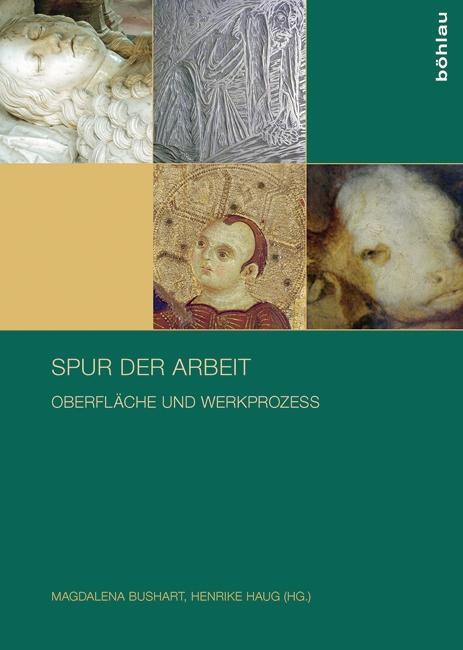Cover: 9783412503888 | Spur der Arbeit | Taschenbuch | 221 S. | Deutsch | 2018