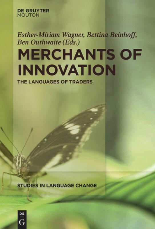 Cover: 9781501511608 | Merchants of Innovation | The Languages of Traders | Wagner (u. a.)