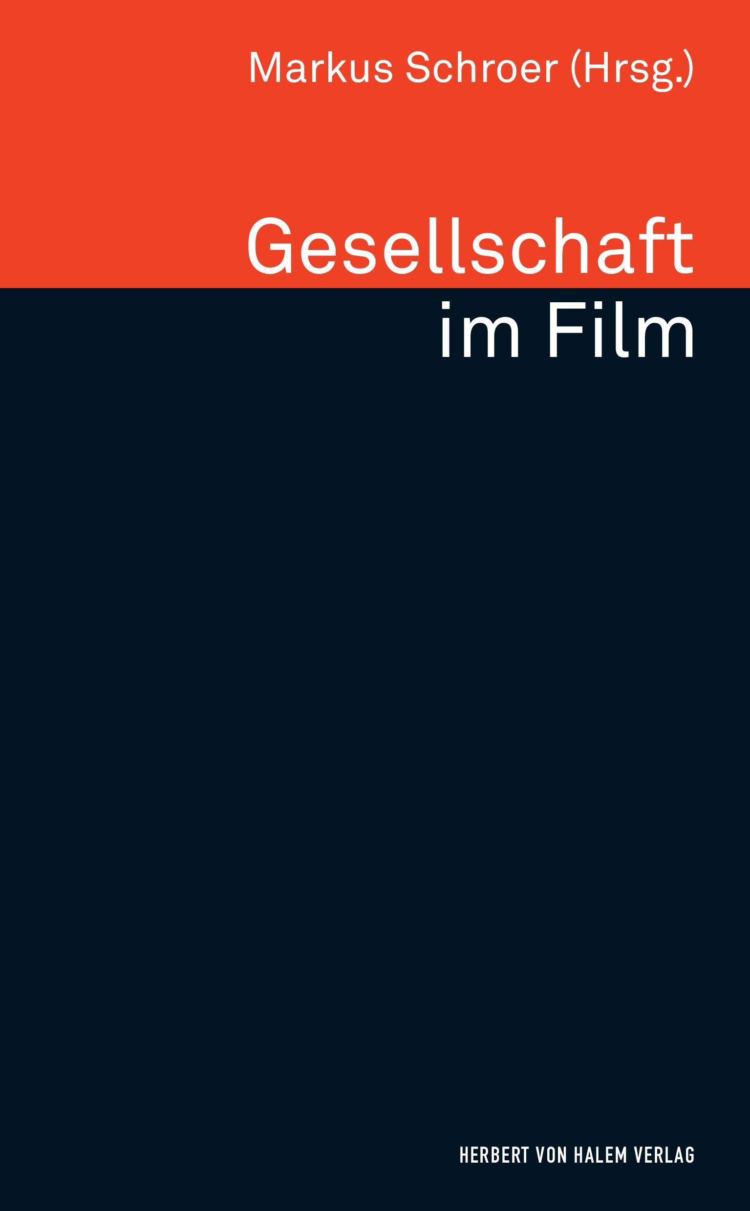 Cover: 9783744517157 | Gesellschaft im Film | Markus Schroer | Taschenbuch | 400 S. | Deutsch