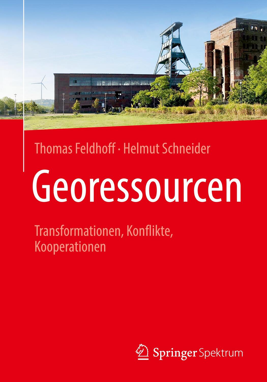 Cover: 9783662657461 | Georessourcen | Transformationen, Konflikte, Kooperationen | Buch