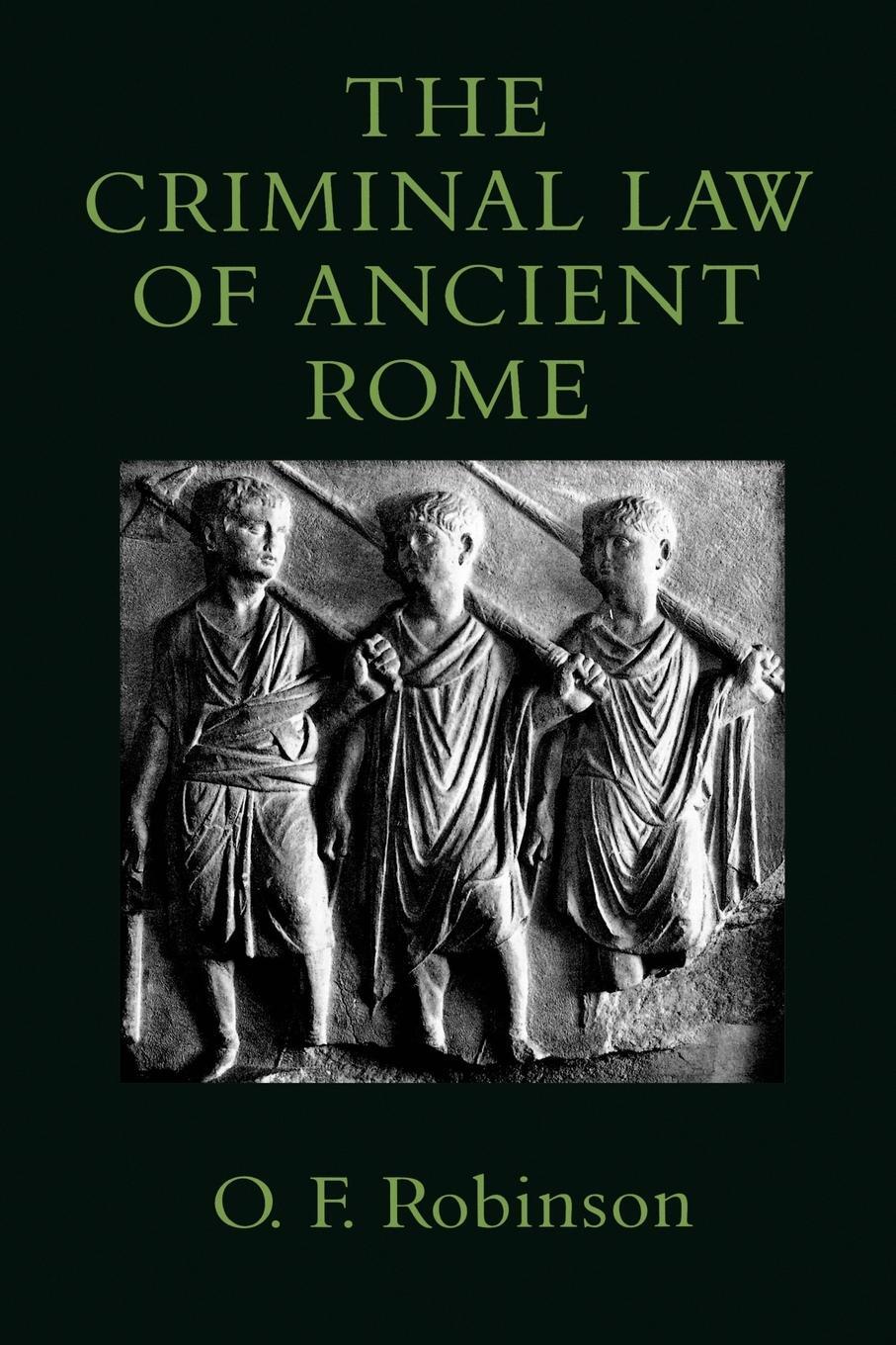 Cover: 9780801867576 | The Criminal Law of Ancient Rome | O. F. Robinson | Taschenbuch | 1995