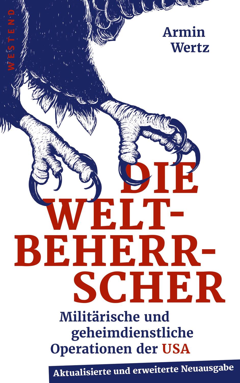 Cover: 9783864891694 | Die Weltbeherrscher | Armin Wertz | Taschenbuch | Deutsch | 2017