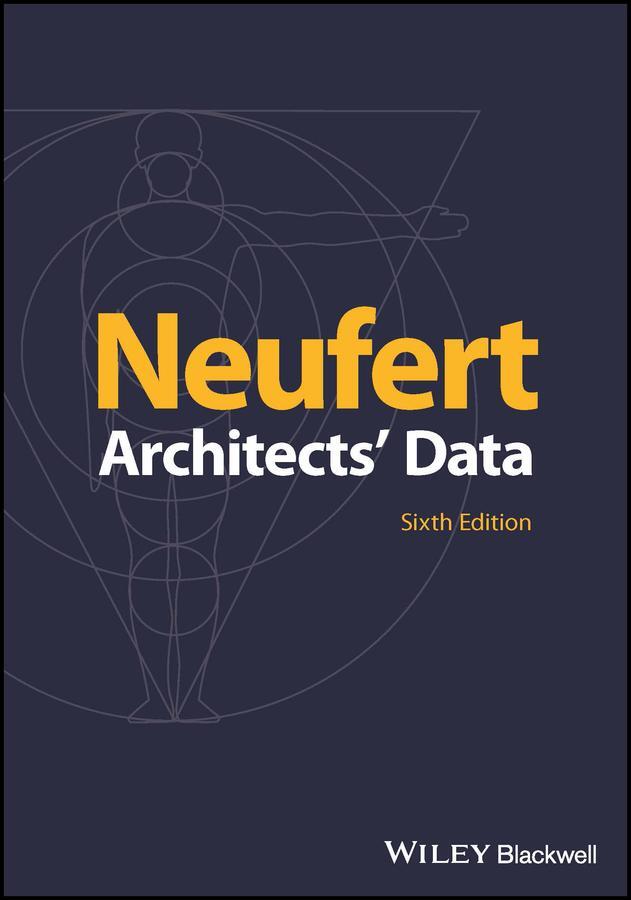 Cover: 9781119873945 | Architects' Data | E Neufert | Taschenbuch | 656 S. | Englisch | 2023