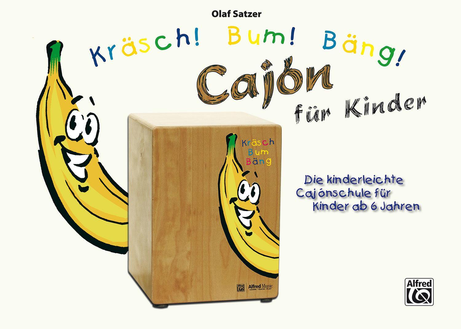 Cover: 9783943638677 | Kräsch! Bum! Bäng! Cajón für Kinder | Olaf Satzer | Broschüre | 42 S.