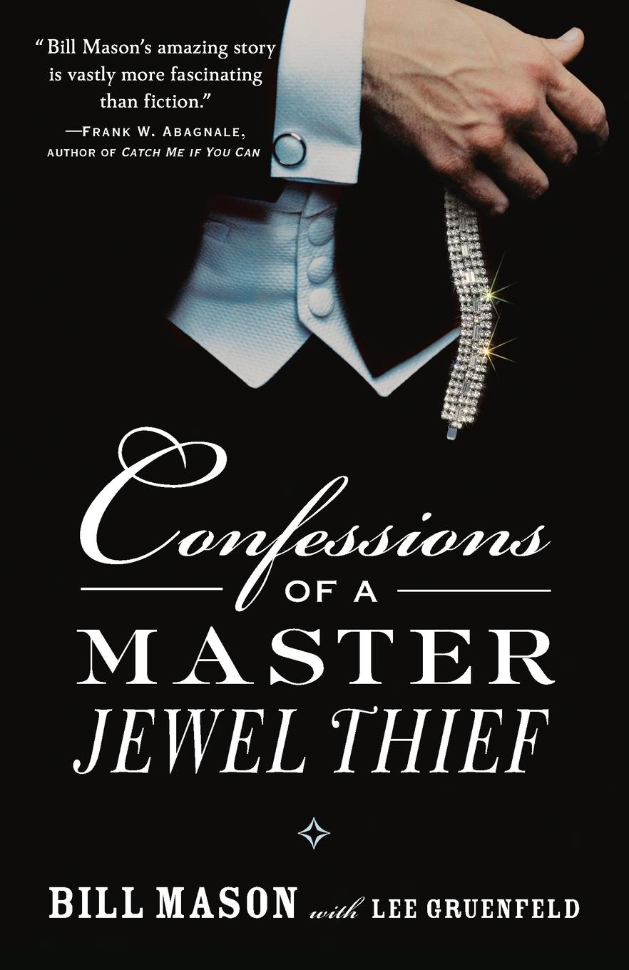 Cover: 9780375760716 | Confessions of a Master Jewel Thief | Bill Mason (u. a.) | Taschenbuch