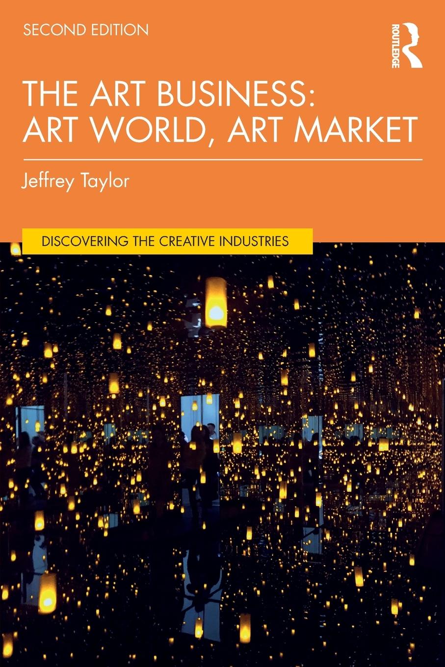 Cover: 9780367513238 | The Art Business | Art World, Art Market | Jeffrey Taylor | Buch