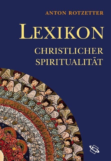Cover: 9783534166893 | Lexikon christlicher Spiritualität | Anton Rotzetter | Buch | 676 S.